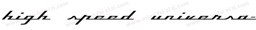 High speed universa字体转换